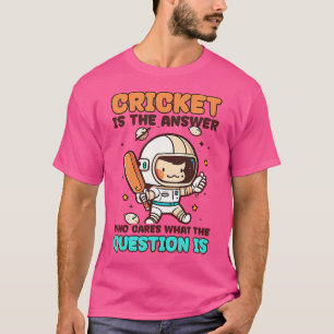 Wer kümmert sich um den Cricket-Player T-Shirt