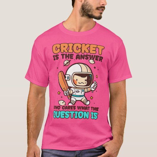 Wer kümmert sich um den Cricket-Player T-Shirt (Vorderseite)