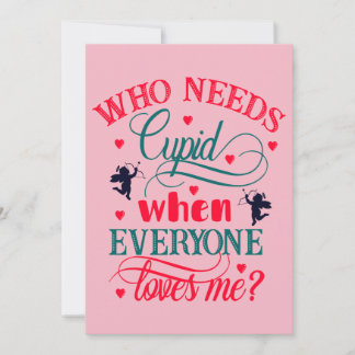 Wer Kupid braucht, wenn mich alle Lieben machen, Z Feiertagskarte