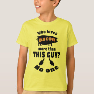 Wer Liebe-Speck mehr? T-Shirt