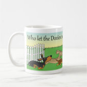 Wer ließ die Dackeln heraus? Kaffeetasse (Links)