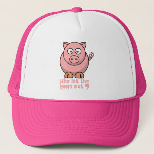 WER LIESS DIE HOGS AUS lustigem Schweinebuhn Truckerkappe