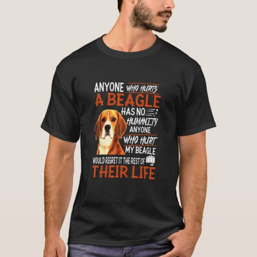Wer meinem Beagle geschadet hat T-Shirt (Vorderseite)
