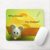 Wer meinen Käse bewegte Mousepad (Mit Mouse)