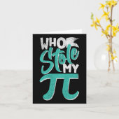 Wer meinen Pie Pi Day Nerd Math Student Lehrer ges Karte (Gelbe Blume)