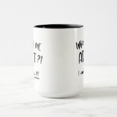 Wer mich erwachsen Lasse, ich kann kein erwachsene Tasse (Zentrum)