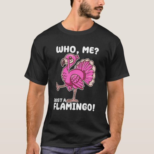 Wer mich nur ein Flamingo Funny verkleidet Türkei T-Shirt (Vorderseite)