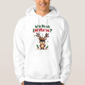 Wer Mistletoe braucht, wenn man dieser hübsche Fun Hoodie (Vorderseite)
