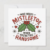 Wer Mistletoe braucht, wenn man so hübsch ist (Rückseite)