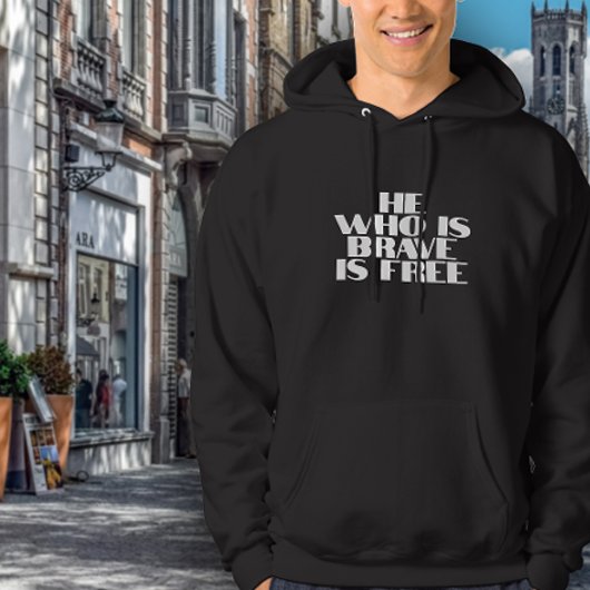 Wer mutig ist, ist ein freies Zitat Hoodie