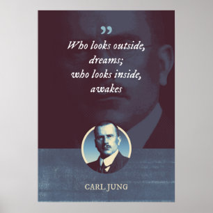 Wer nach draußen schaut, Träume, der nach innen sc Poster