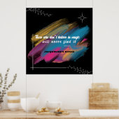 Wer nicht an Magie glaubt - bearbeitbarer Text P Poster (Küche)