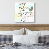 Wer nicht springt, wird nie fliegen leinwanddruck (Insitu (Schlafzimmer))