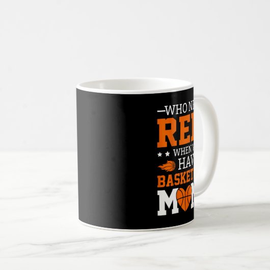 Wer Refs braucht, wenn man Mamas im Sketch hat Kaffeetasse (VorderseiteRechts)