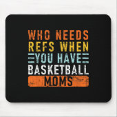 Wer Refs braucht, wenn Sie Sketch-Mamas haben - Sk Mousepad (Vorne)