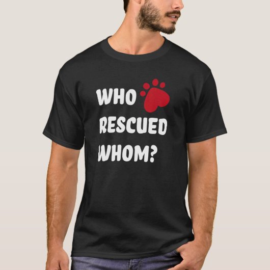Wer rettete den Rettungshund T-Shirt (Vorderseite)