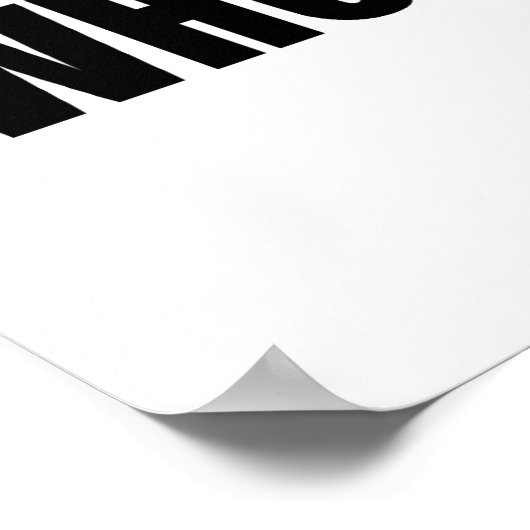 Wer sagte, ich sei normal? (Bell Curve-Spaß) Poster (Ecke)