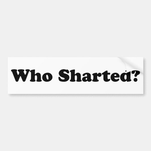 Wer Sharted? Autoaufkleber (Vorne)