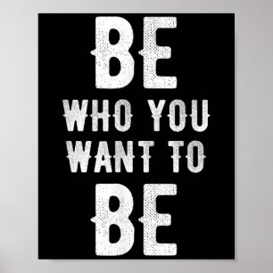 Wer Sie Gewollt haben, Motivierend Quotes-Redewend Poster