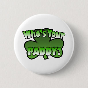 Wer Sie Paddy-Knopf ist Button