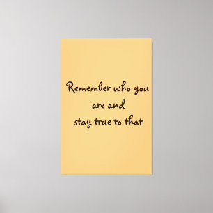 Wer Sie sind Canvas Print Leinwanddruck