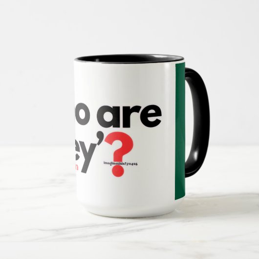Wer sind sie? -Englisch Tasse (VorderseiteRechts)