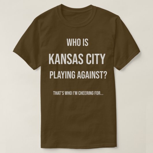 Wer spielt Kansas City gegen Funny Tshirt De (Design vorne)