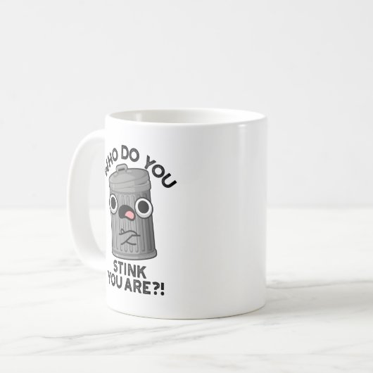 Wer stinst du, du bist lustige Mülleimer? Kaffeetasse (Vorderseite Links)