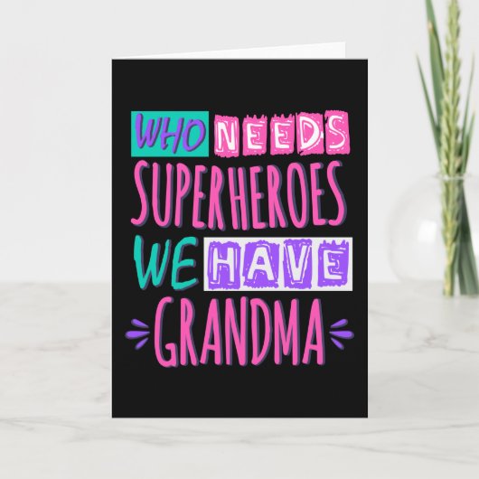 Wer Superhelden braucht, haben wir Oma Karte (Vorderseite)