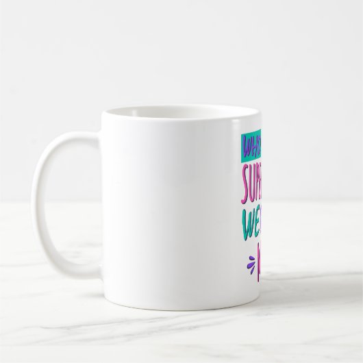 Wer Superhelden braucht, wir haben Mutter Kaffeetasse (Links)