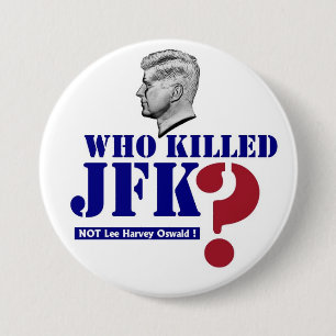 Wer tötete JFK? Button