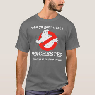 Wer von Ihnen Winchester anruft T-Shirt