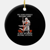 Wer vor Gott kniet, kann vor jedem stehen - Keramik Ornament (Hinten)