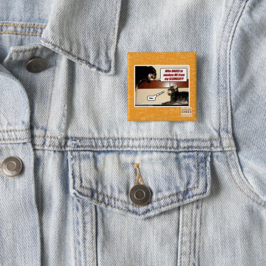 Wer wagt es, mich zu wecken? button (Beispiel)