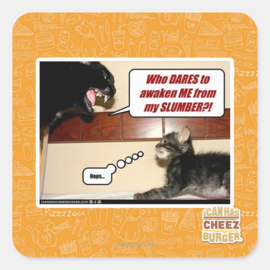Wer wagt es, mich zu wecken? quadratischer aufkleber (Vorderseite)
