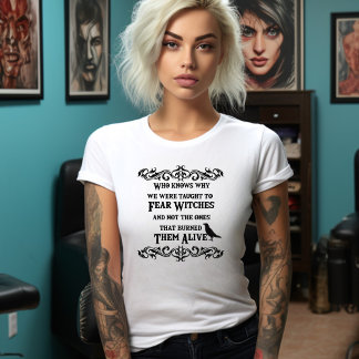 Wer weiß, warum wir gelehrt werden, Hexen-Hemd zu T-Shirt