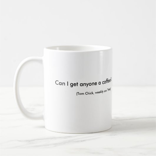 Wer will Kaffee? Kaffeetasse (Links)