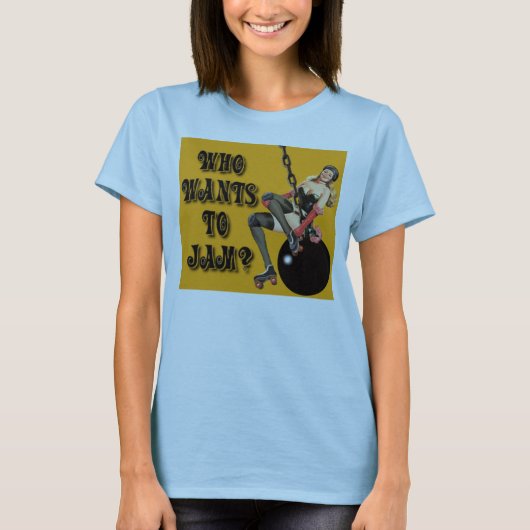 Wer will, um zu stauen? T-Shirt (Vorderseite)