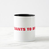 Wer Will zu trinken? Ringer-Tasse Tasse (Zentrum)