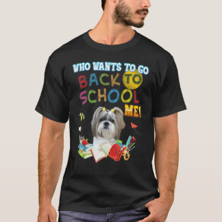 Wer Will zurück Schule Ich schih Tzu Dog Kid St. T-Shirt