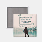 Wer wird mich aufhalten? magnet (Vorderseite/Rückseite)