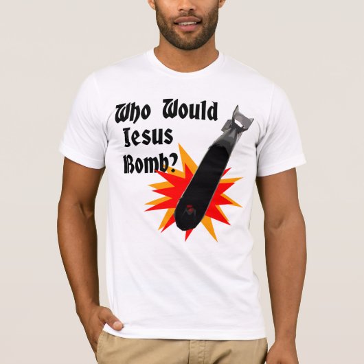 Wer wurde Jesus-Bombe? T-Shirt (Vorderseite)