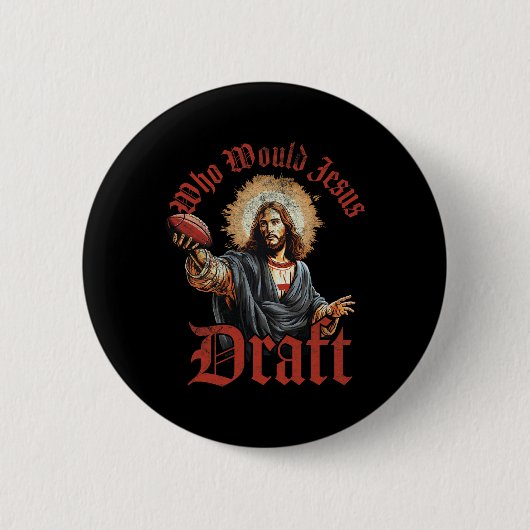 Wer würde Jesus Fantasy Football Christlich D Button (Vorderseite)