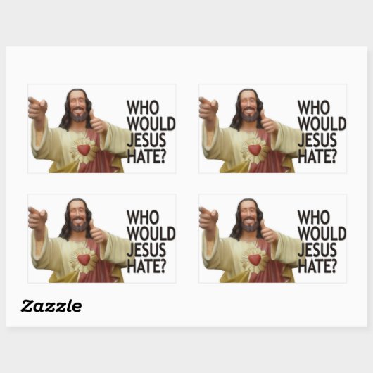 Wer würde Jesus hassen? Rechteckiger Aufkleber (Blatt)