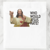 Wer würde Jesus hassen? Rechteckiger Aufkleber (Tasche)