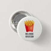 Werde arbeiten für Bitcoin Button (Vorne & Hinten)