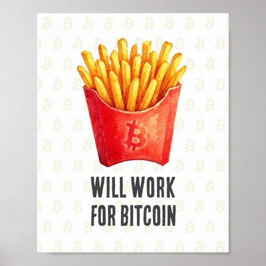Werde arbeiten für Bitcoin Poster (Vorne)