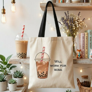 Werde arbeiten für Boba Lustiger Boba-Teeliebhaber Tragetasche