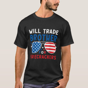 Werde Bruder Für Feuerwerk Patriotisch 4. tauschen T-Shirt