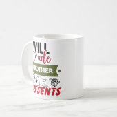 Werde Bruder gegen Geschenke eintauschen Kaffeetasse (Vorderseite Links)